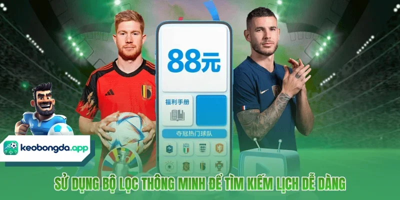 Sử dụng bộ lọc thông minh để tìm kiếm lịch dễ dàng